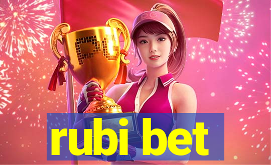 rubi bet